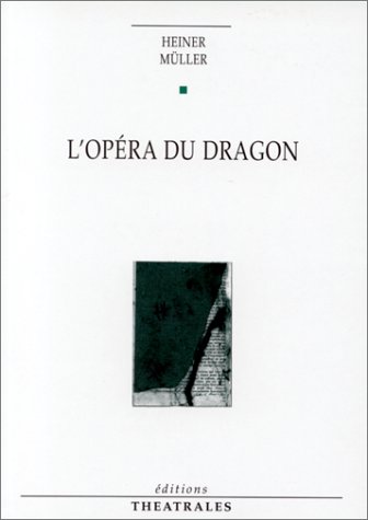 L' Opéra du dragon