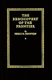 Rediscovery of the Frontier, Boynton, Percy H., 0837104807
