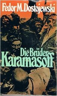 Die Brüder Karamasoff Roman In Vier Teilen Mit Einem Epilog - 