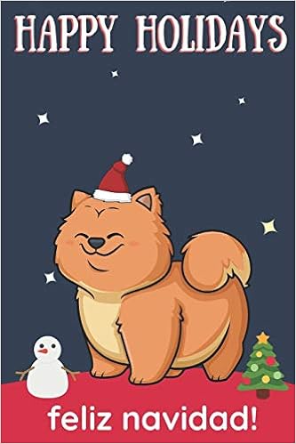Happy Holidays Feliz Navidad Cute Kawaii Chibi Chow Chow Puppy Dog With A Red White Santa Hat With Night Sky With Stars Notebook Cover Great Journal Gift Or Stocking Stuffer For Christmas