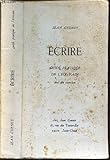 Écrire: Guide pratique de l'écrivain avec des exercices (French Edition) by