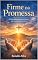 Livro Firme na Promessa: 365 devocionais para fortalecer a fé e a confiança em Deus