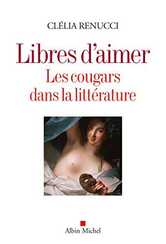 Libres d'aimer: les cougars dans la littérature