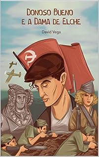Livro Donoso Bueno e a Dama de Elche (As Aventuras de Donoso Bueno)