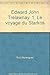 Edward John Trelawnay. 1, Le voyage du Starkos by
