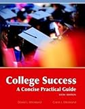 Paperback College Success a Concise Practical Guide 6th Edition Book
