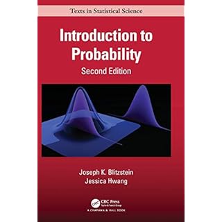 Introduction to Probability, Second Edition (Chapman &amp; Hall/CRC Texts in Statistical Science) Book