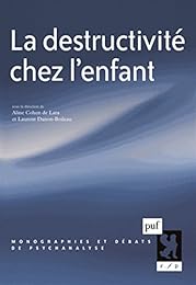 La  Destructivité chez l'enfant