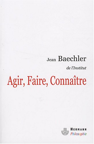 Agir, faire, connaître