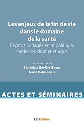 Les  enjeux de la fin de vie dans le domaine de la santé