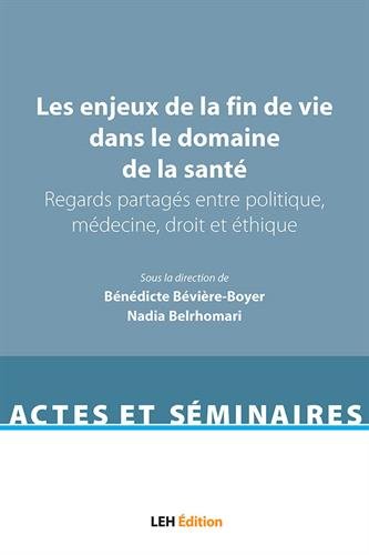 Les  enjeux de la fin de vie dans le domaine de la santé