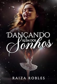 Livro Dançando além dos sonhos