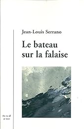 Le  bateau sur la falaise