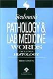 Pathology and Laboratory Medicine Words, Stedman's Medical Dictionary Staff, 0781739373