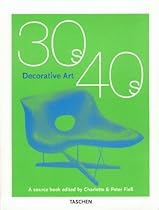 Decorative Arts 1930s & 1940s: A Source Book Decorative Arts 1930s & 1940s: A Source Book