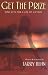 Get the Prize: Nine Keys for a Life of Victory by Larry Hehn