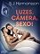 Livro Luzes, Câmera, Sexo! - Conto erótico (LUST)