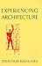 Experiencing Architecture