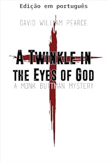 Livro Um brilho nos olhos de Deus (Mistérios de Monk Buttman Livro 2)