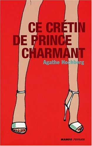 Ce crétin de Prince charmant