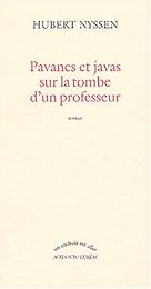 Pavanes et javas sur la tombe d'un professeur
