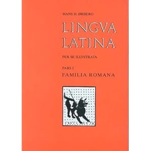 Lingua Latina per se Illustrata, Pars I: Familia Romana (Latin Edition)