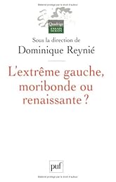 L' extrême gauche, moribonde ou renaissante ?