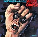 Alice Cooper Album: «Raise Your Fist & Yell» (Front side) Alice Cooper Album: «Raise Your Fist & Yell» (Front side)