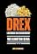 Livro DREX: LIBERDADE OU ESCRAVIDÃO?