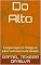 Livro Do Alto: A Regeneração na Teologia de João e na Economia da Salvação (Estudos bíblicos, exegéticos e teológicos, no evangelho de João Livro 7)