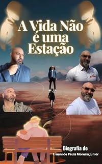 Livro A Vida Não é uma Estação