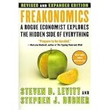 Freakonomics [Revised and Expanded]: A Rogue Economist Explores the Hidden Side of Everything (Papercover)