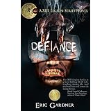 Defiance (Thirteenth Legion Series Book 1)