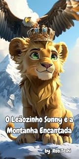 Livro O Leãozinho Sunny e a Montanha Encantada