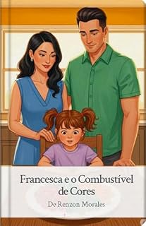 Livro Francesca e o Combustível de Cores
