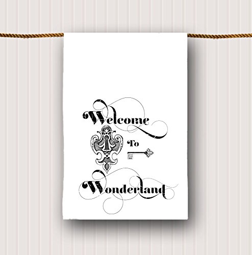 Alice In Wonderland Quote Tea Towel Welcome to Wonderland
