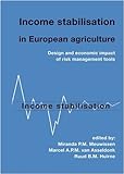 Image de Income Stabilisation in European Agriculture: Design and Economic Impact of Risk Management Tools