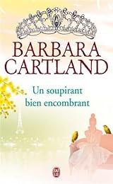 Un  soupirant bien encombrant