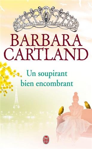 Un  soupirant bien encombrant