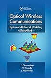 Optical Wireless Communications: System and Channel Modelling with MATLAB®