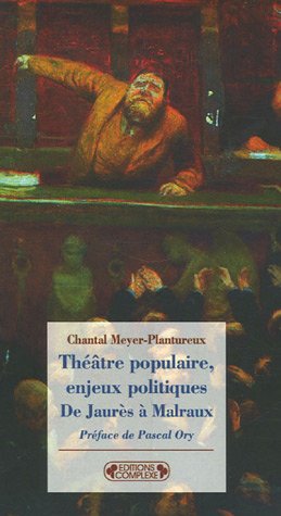 Théâtre populaire, enjeux politiques