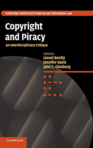 Copyright and Piracy: An Interdisciplinary Critique (Cambridge ...