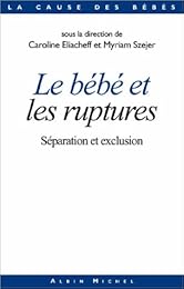 Le  bébé et les ruptures