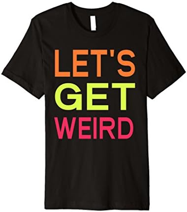 Mens Let's get weird t-shirt Medium Black