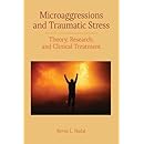 Microaggressions and Traumatic Stress: Theory, Research, and Clinical Treatment (Concise Guides on Trauma Care)