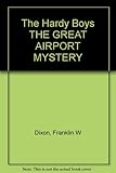 Hardcover The Hardy Boys THE GREAT AIRPORT MYSTERY Book