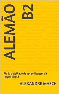 Livro Alemão B2: Modo detalhado de aprendizagem da língua alemã