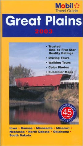 Mobil Travel Guide Great Plains 2003 (Forbes Travel Guide: Great Plains)
