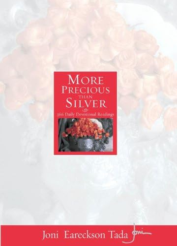 More Precious Than Silver: 366 Daily Devotional Readings Kindle Edition