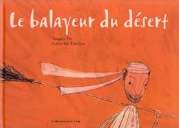 Le  balayeur du désert